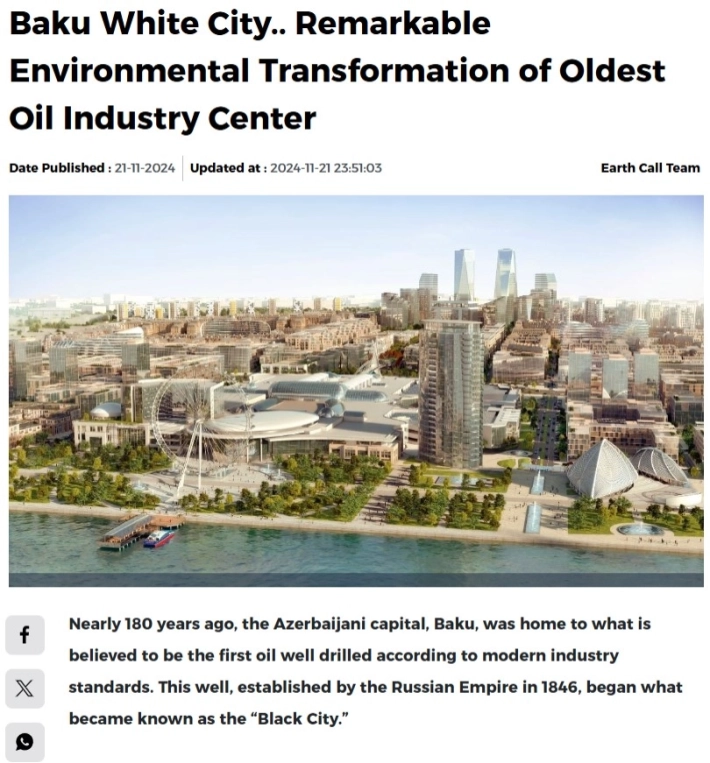 “The Call of the Earth” media platform about Baku White City: Remarkable Environmental Transformation of Oldest Oil Industry Center